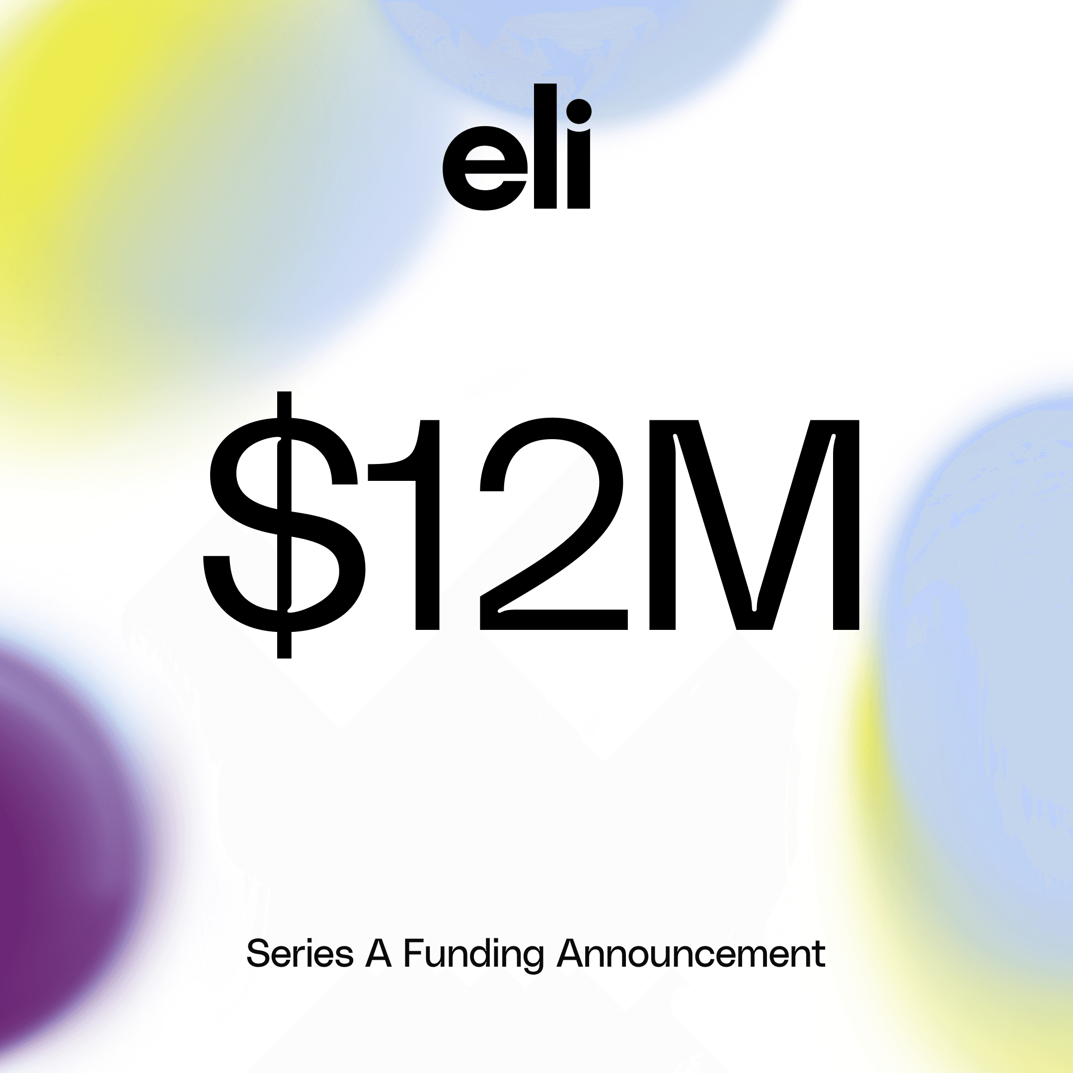 Eli Health just announced their $12M Series A